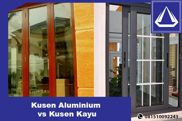 Kusen Aluminium Vs Kusen Kayu Inkalum Alumax Toko Aluminium Bekasi Jual Kusen Jendela